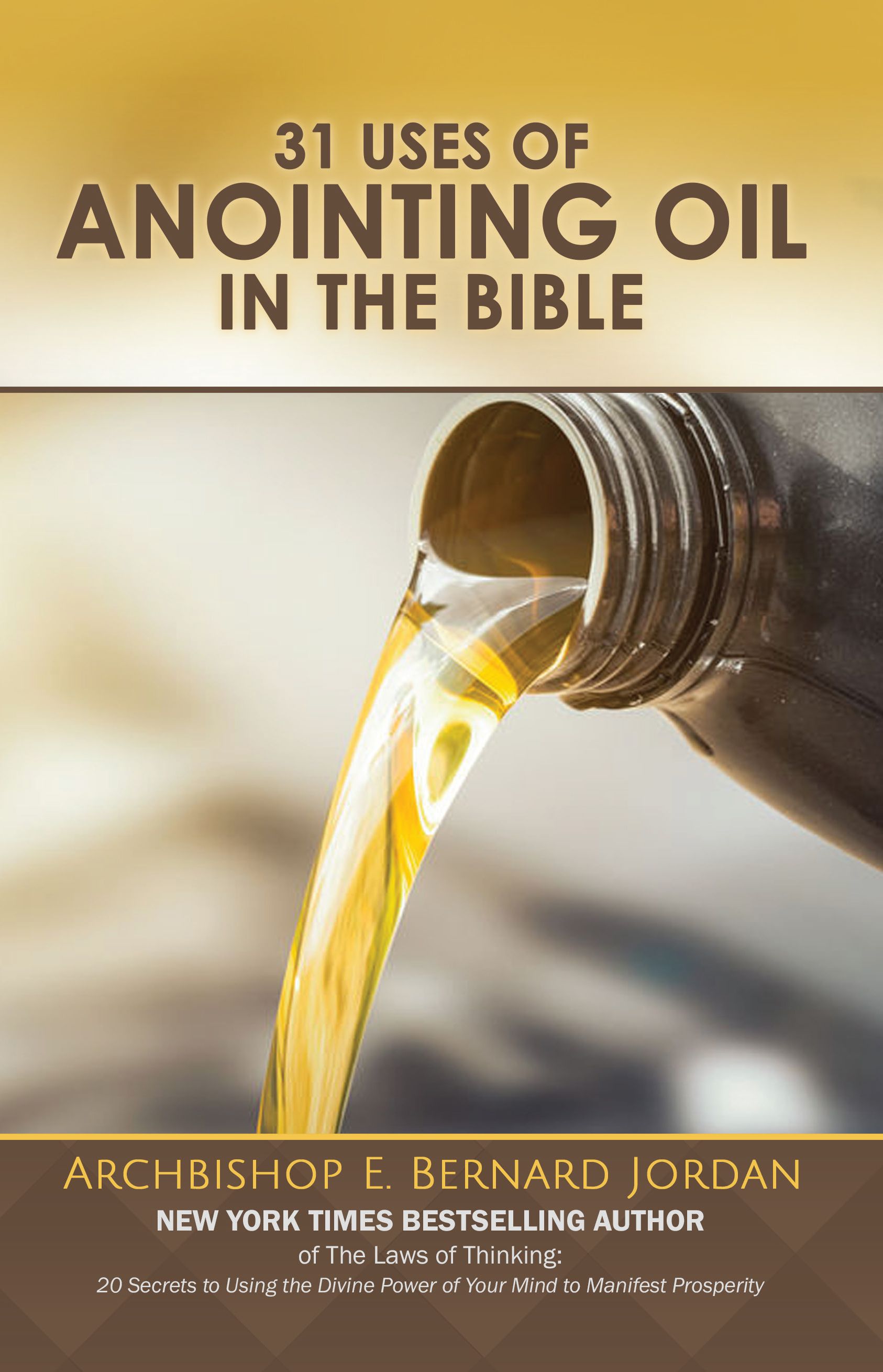 31 Uses of the Anointing in the Bible