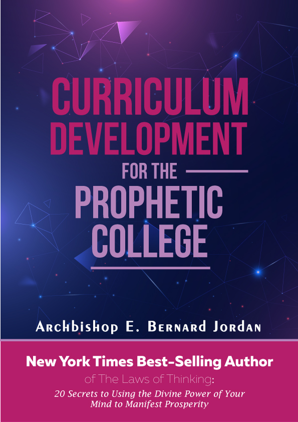 Curriculum Development for the Prophetic College