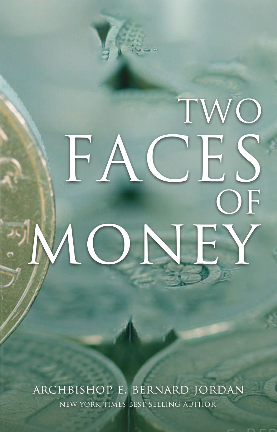 TWO FACES OF MONEY