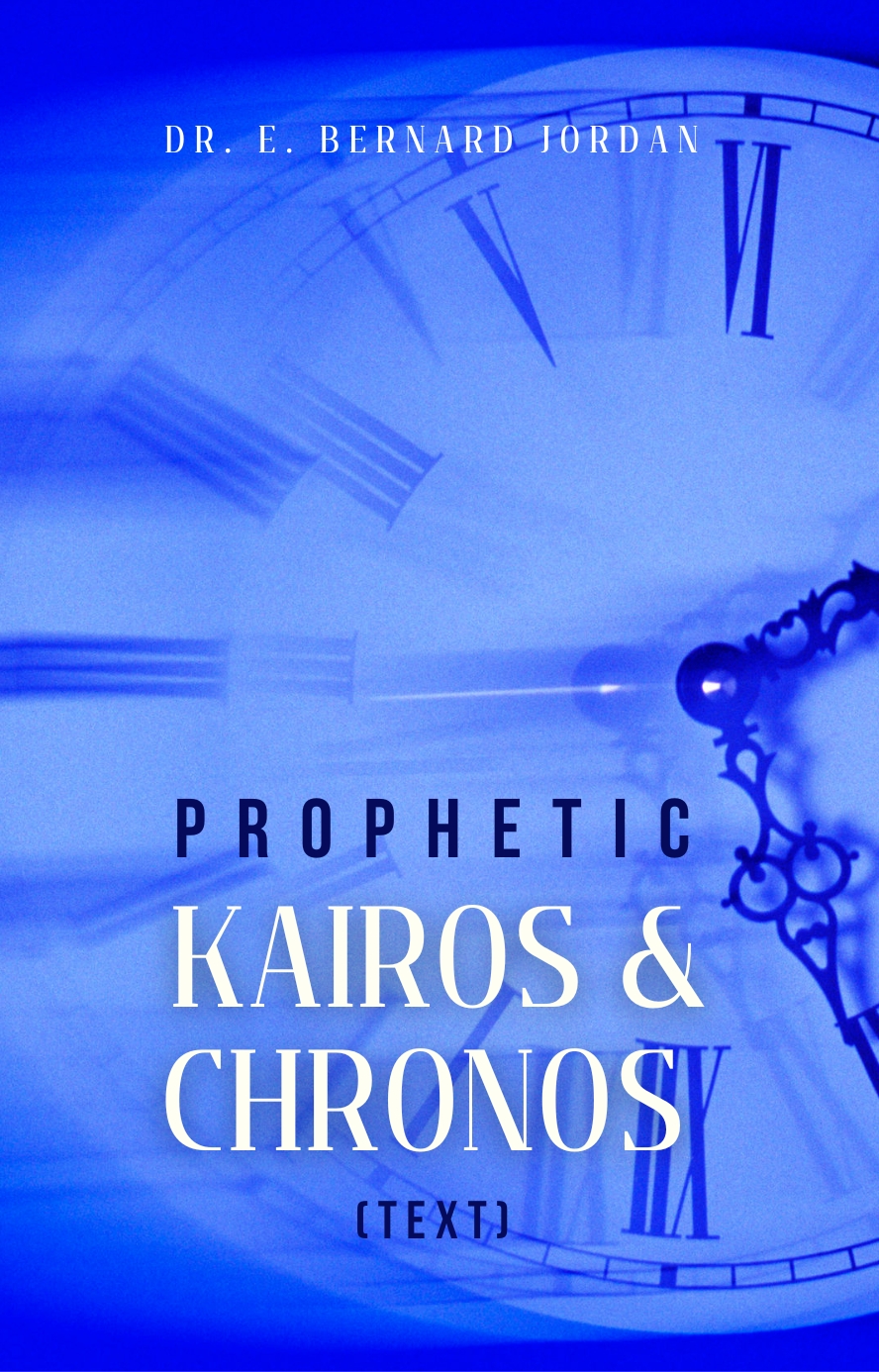 Prophetic Kairos and Chronos (Text)